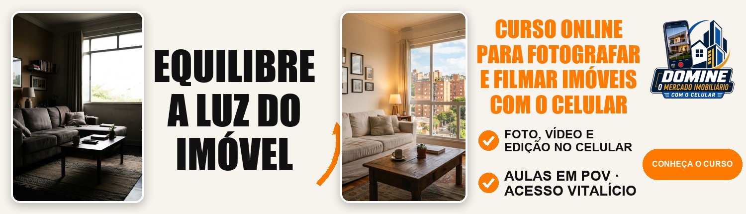 Anúncio do curso Domine o mercado imobiliário com o celular: Equilibre a luz do imóvel