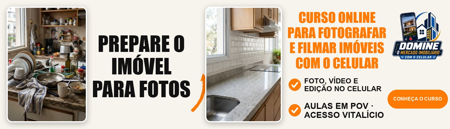 Anúncio do curso Domine o mercado imobiliário com o celular: Prepare o imóvel para fotos