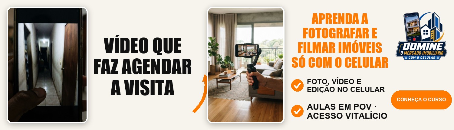 Anúncio do curso Domine o mercado imobiliário com o celular: Vídeo que faz agendar a visita