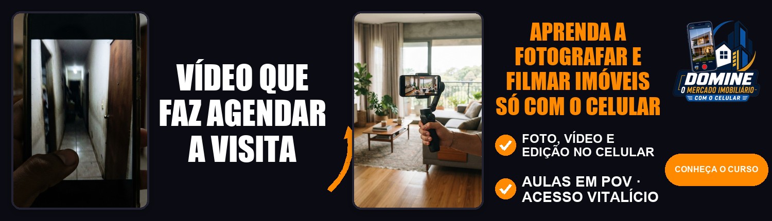 Anúncio do curso Domine o mercado imobiliário com o celular: Vídeo que faz agendar a visita