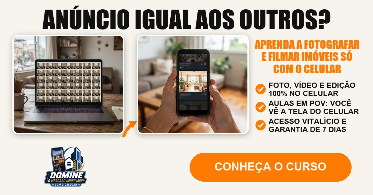 Anúncio do curso Domine o mercado imobiliário com o celular: Anúncio igual aos outros?
