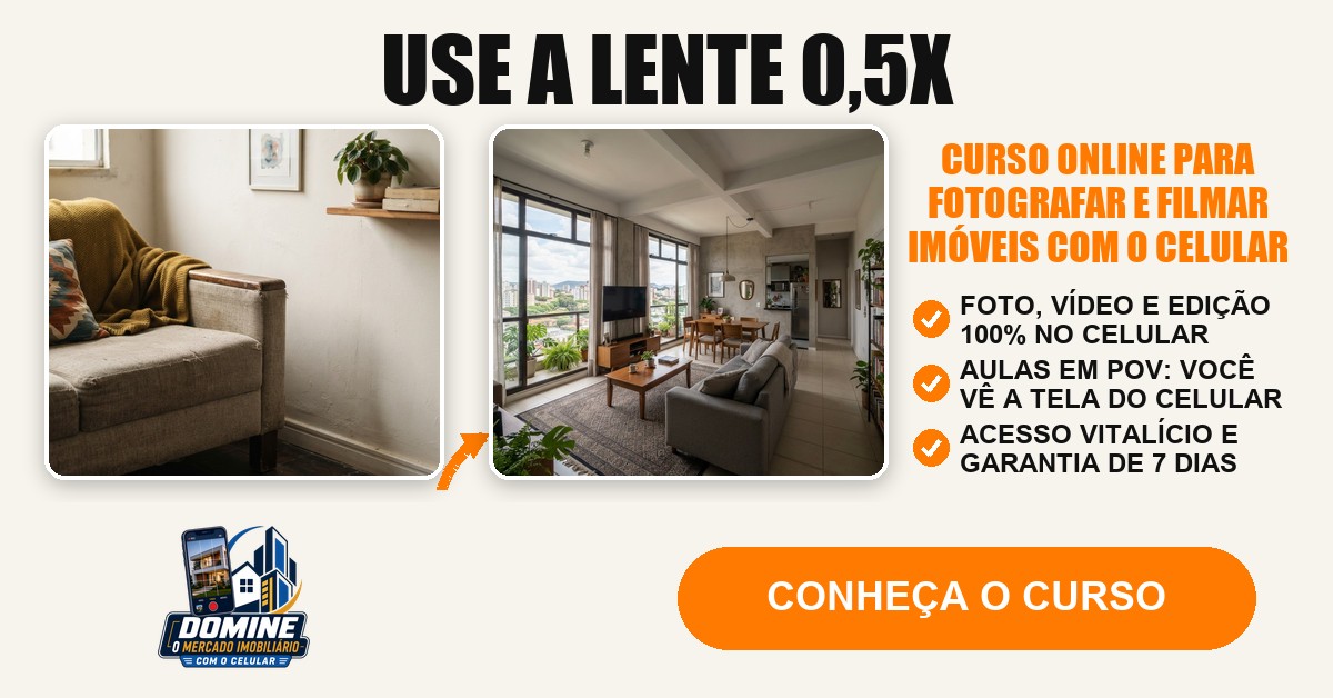 Anúncio do curso Domine o mercado imobiliário com o celular: Use a lente 0,5x