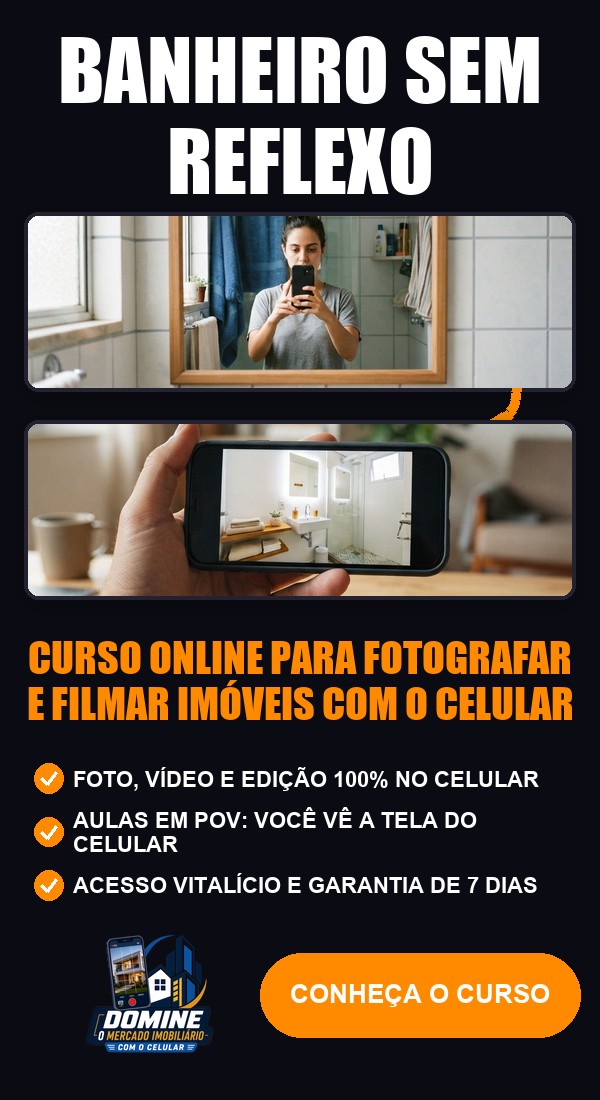 Anúncio do curso Domine o mercado imobiliário com o celular: Banheiro sem reflexo